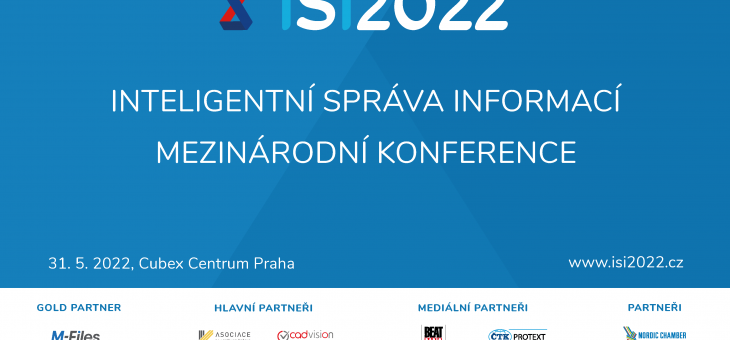 Mezinárodní konference ISI 2022: Inteligentní správa informací, 31. 5. 2022, Praha