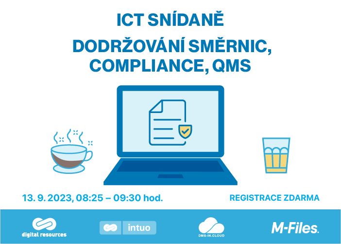 ICT snídaně: Dodržování směrnic, compliance, QMS, 13. 9. 2023, 8:25 – 9:30, Praha