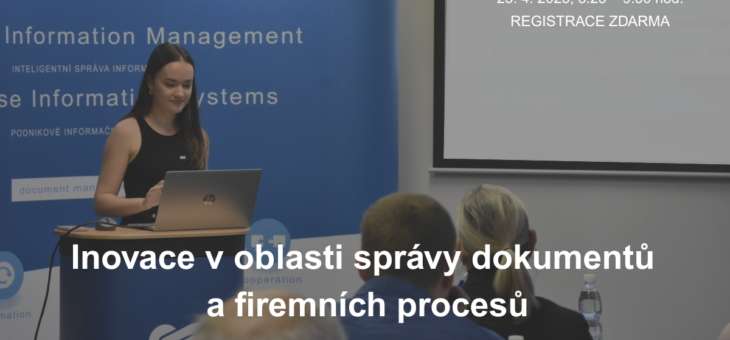 ICT snídaně: Inovace v oblasti správy dokumentů a firemních procesů, 23. 4. 2025, 8:25 – 9:30, Praha
